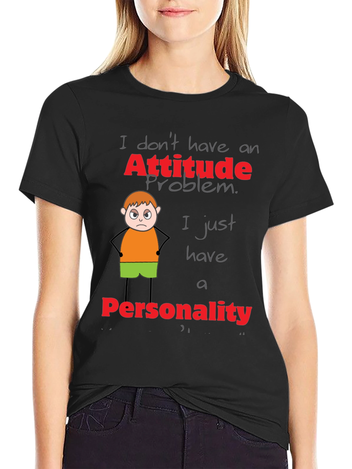 Attitude Problem Personality Funny T-Shirt