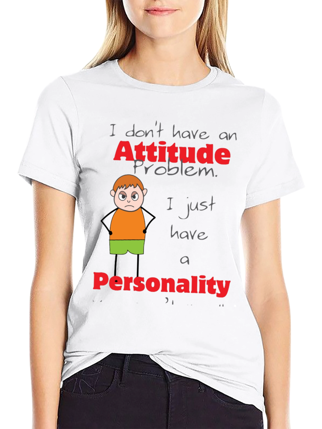 Attitude Problem Personality Funny T-Shirt