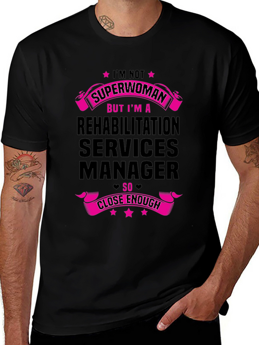 Rehabilitation Services Manager Graphic T-Shirt