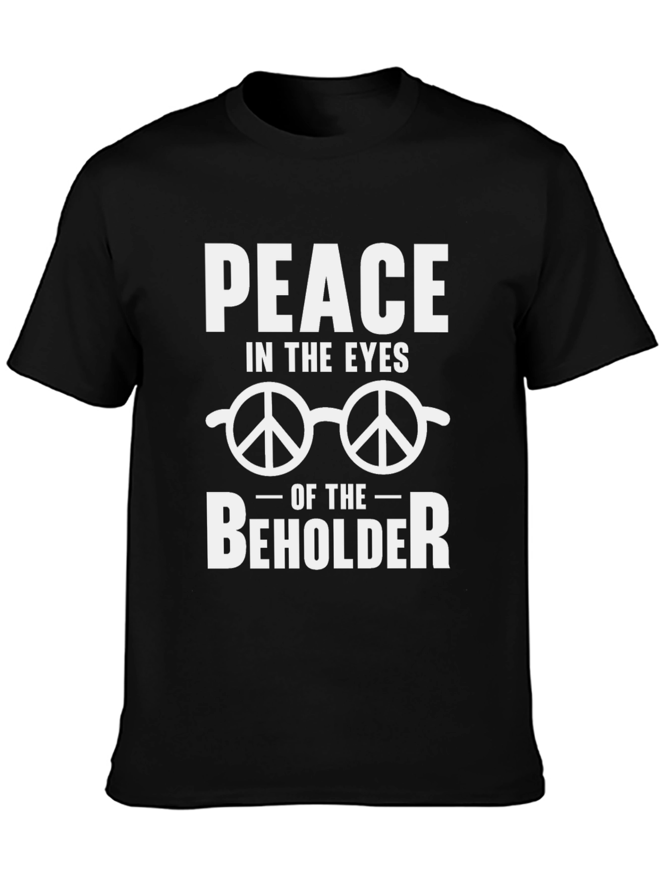 Peace in the Eyes of the Beholder Graphic T-Shirt