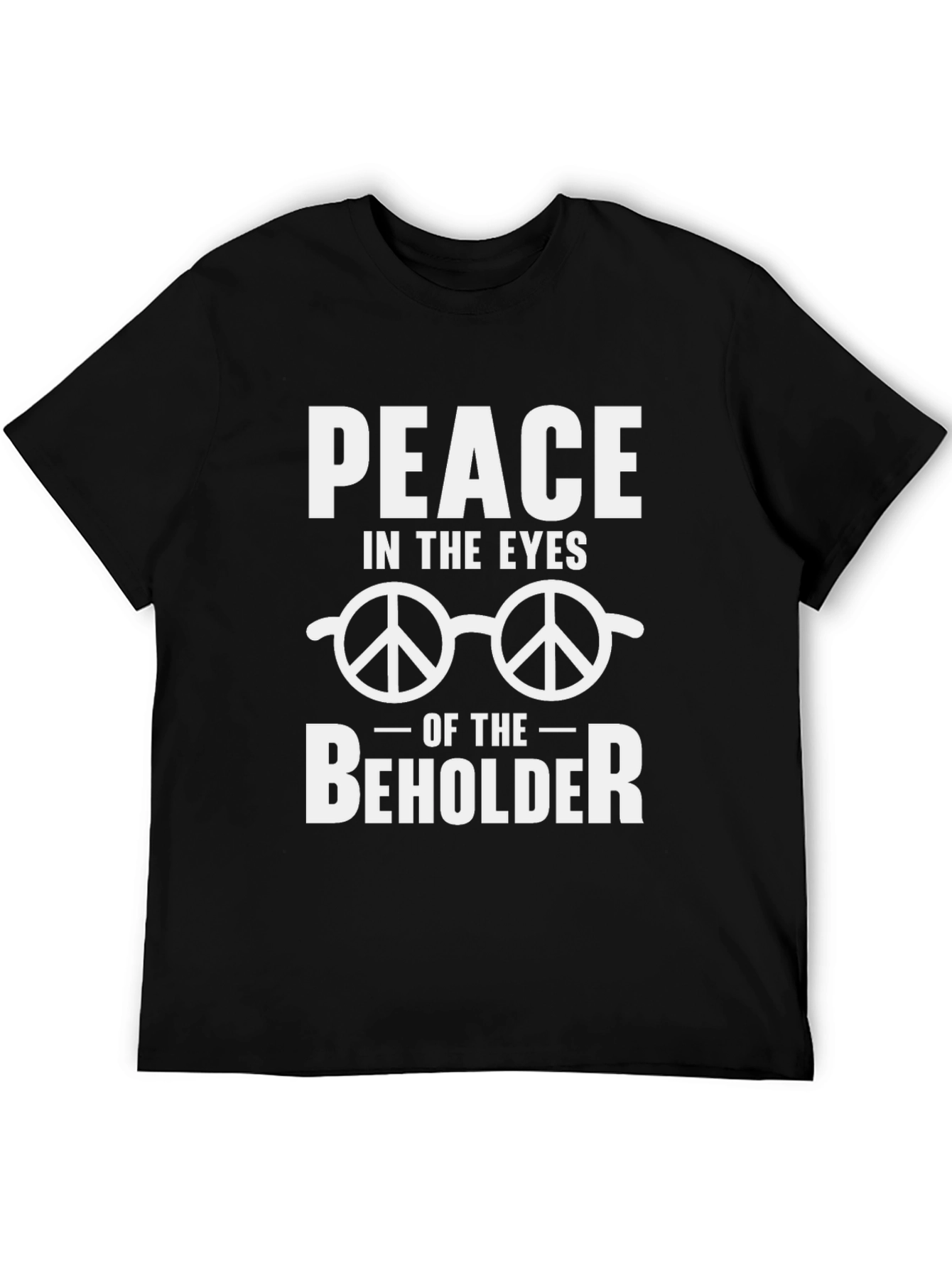 Peace in the Eyes of the Beholder Graphic T-Shirt