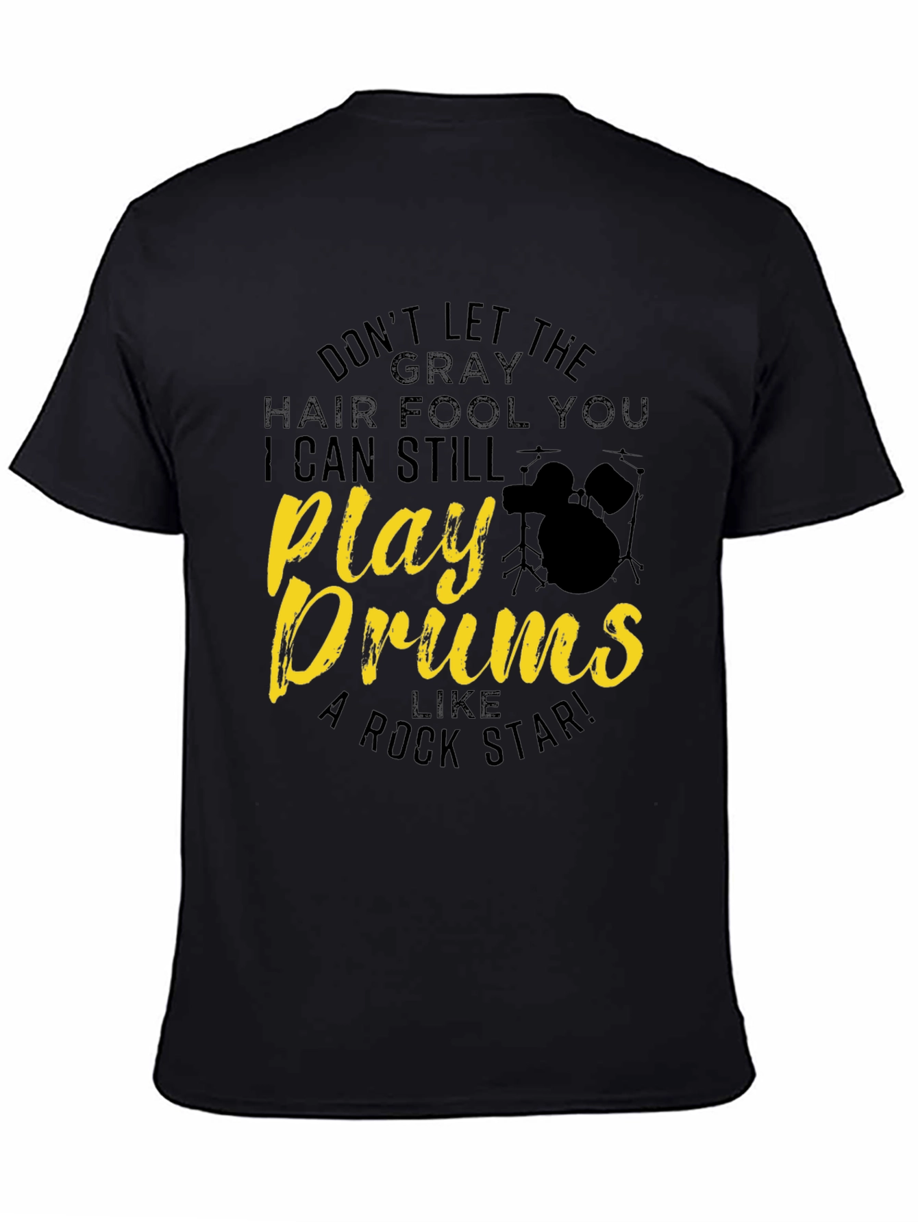 Play Drums Like a Rock Star T-Shirt