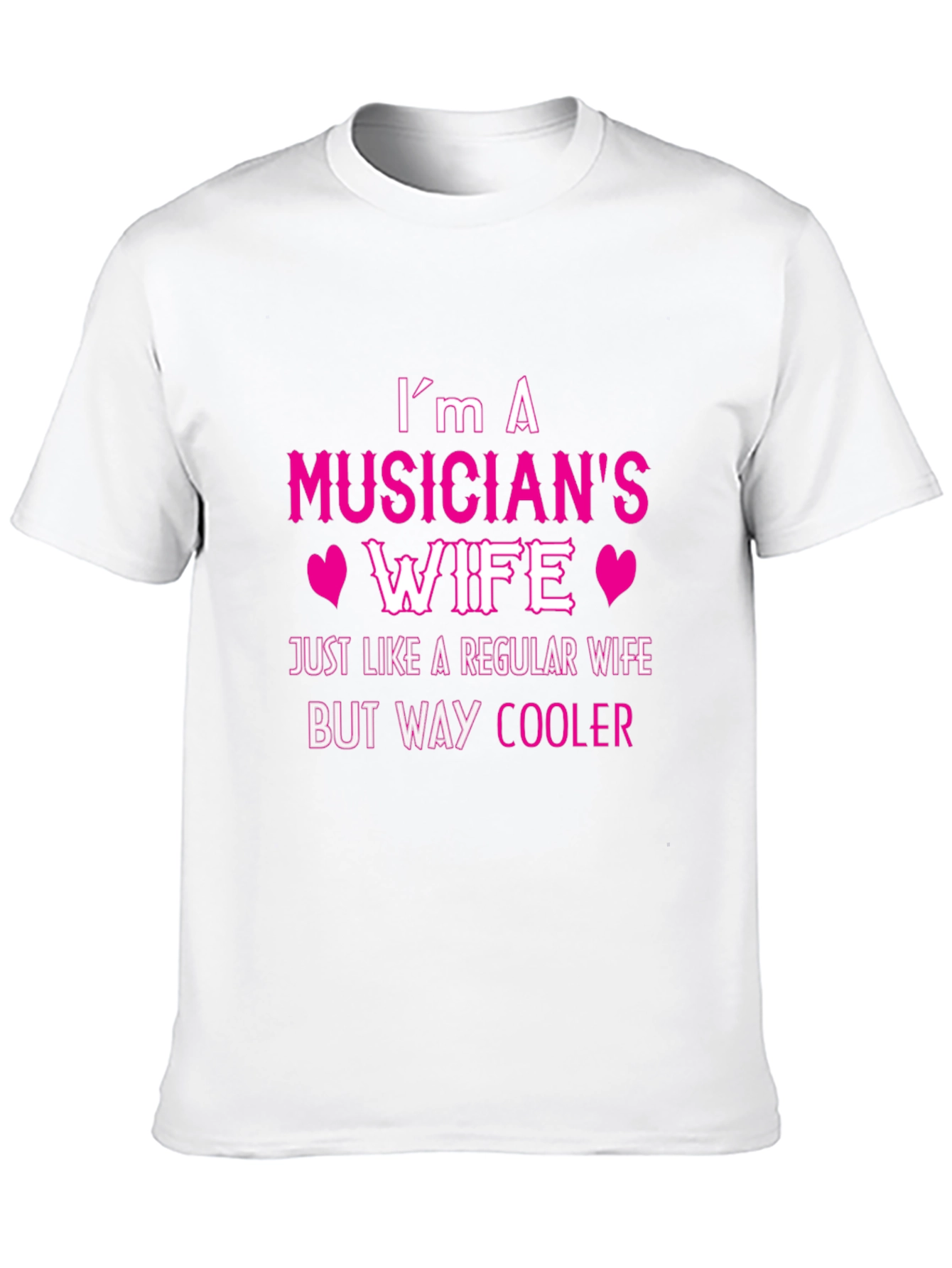 Musicians Wife T-Shirt - Cool Wife Tee