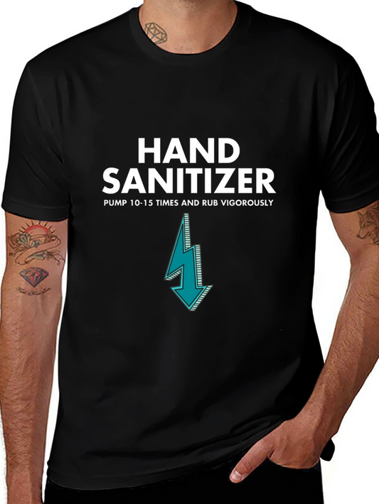 Hand Sanitizer T-Shirt - Funny Novelty Graphic Tee