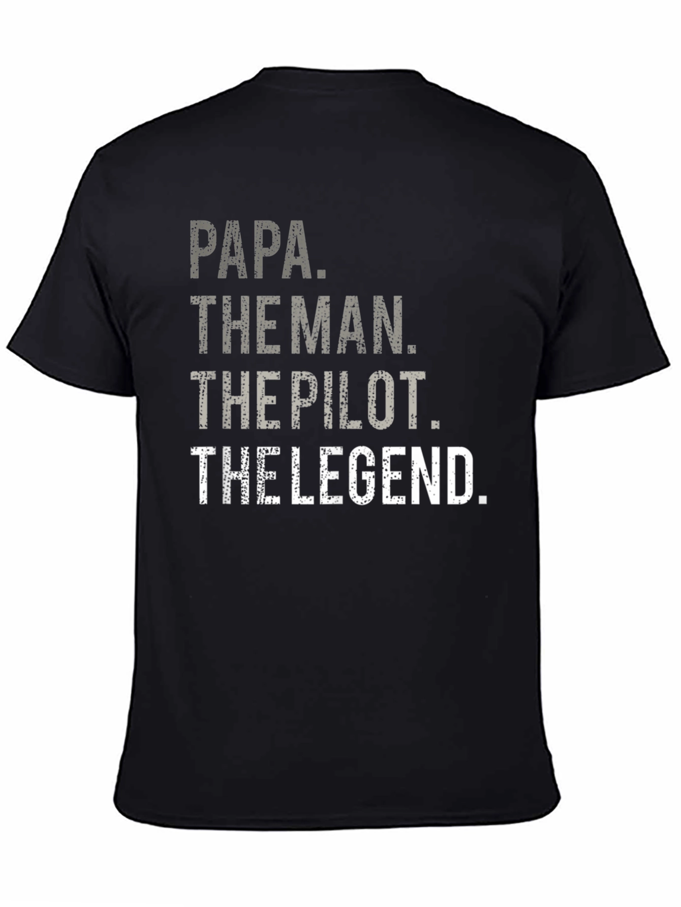 Papa The Man The Pilot The Legend T-Shirt