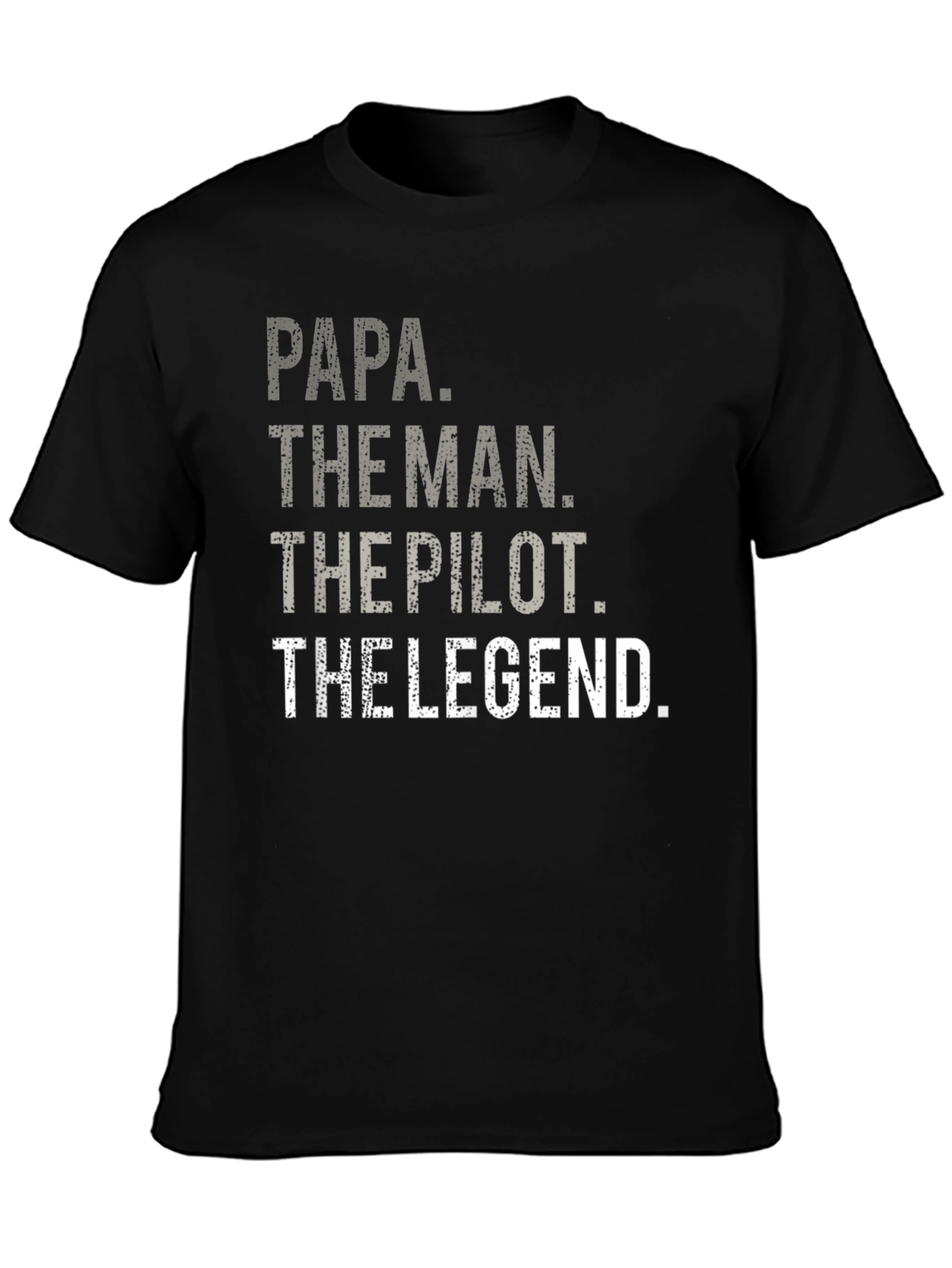Papa The Man The Pilot The Legend T-Shirt