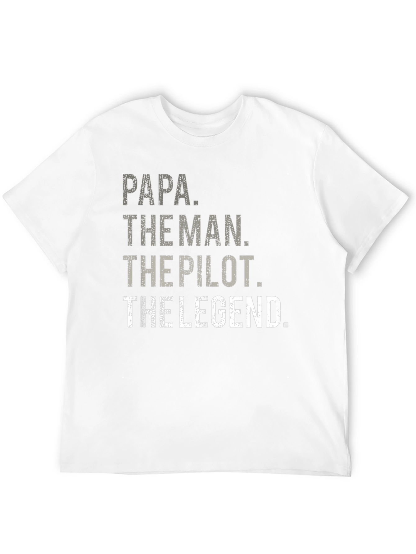 Papa The Man The Pilot The Legend T-Shirt