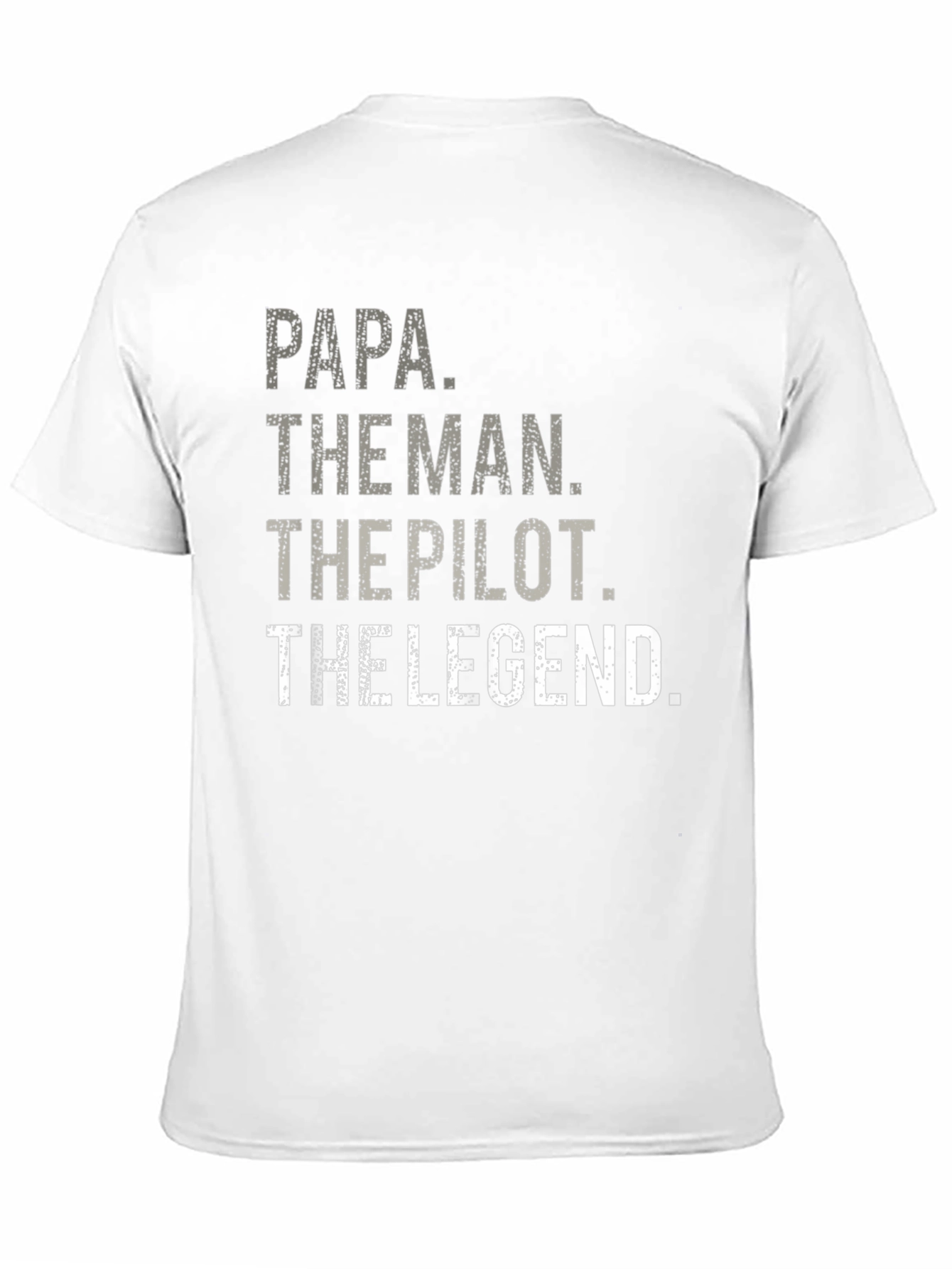 Papa The Man The Pilot The Legend T-Shirt