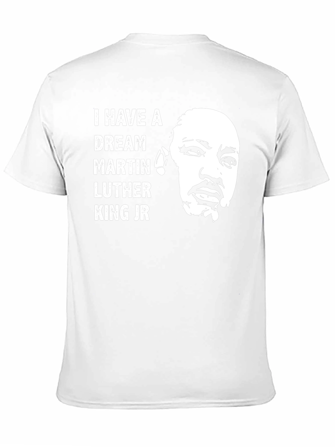 I Have A Dream Martin Luther King Jr. T-Shirt