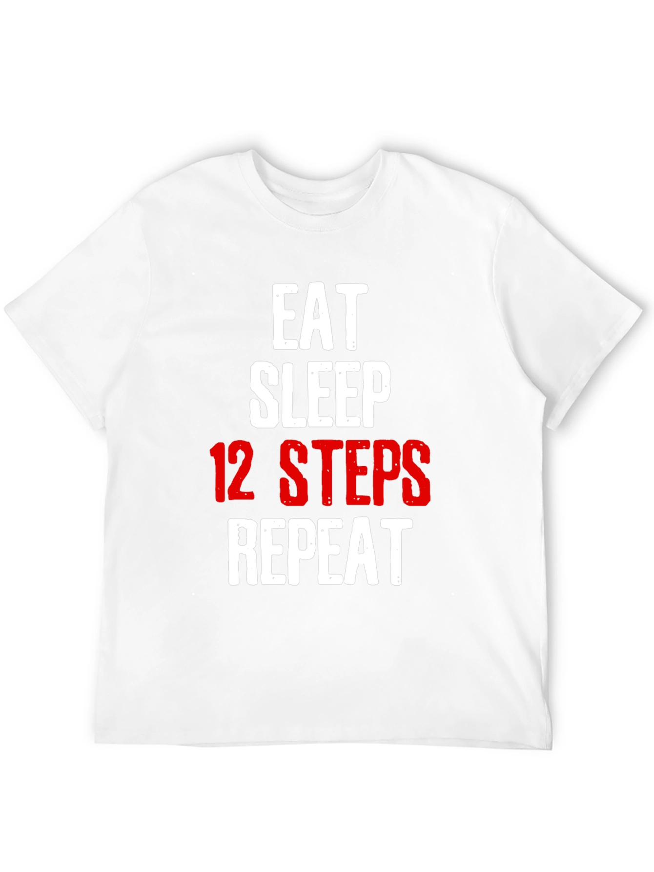 Eat Sleep 12 Steps Repeat Black T-Shirt