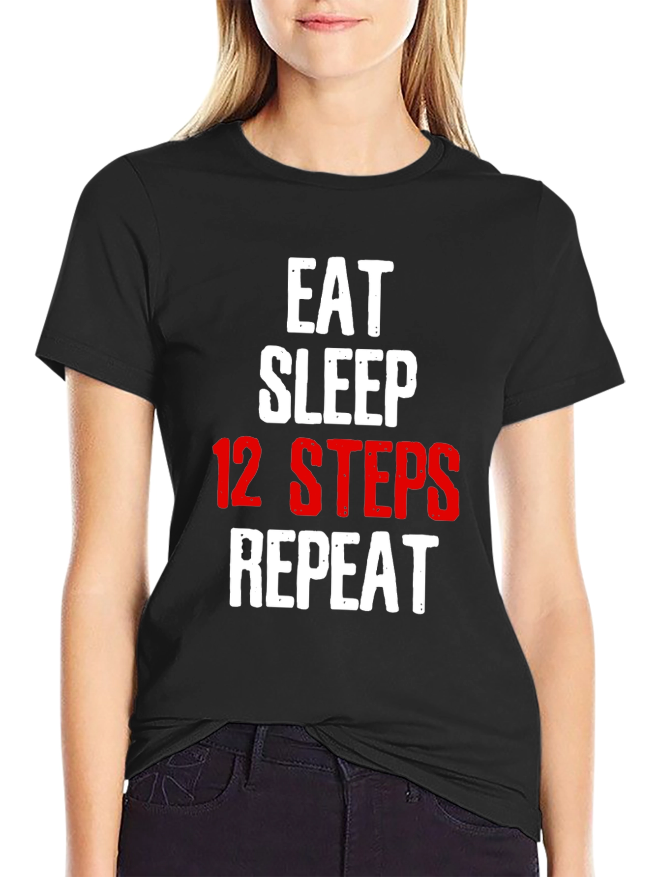 Eat Sleep 12 Steps Repeat Black T-Shirt