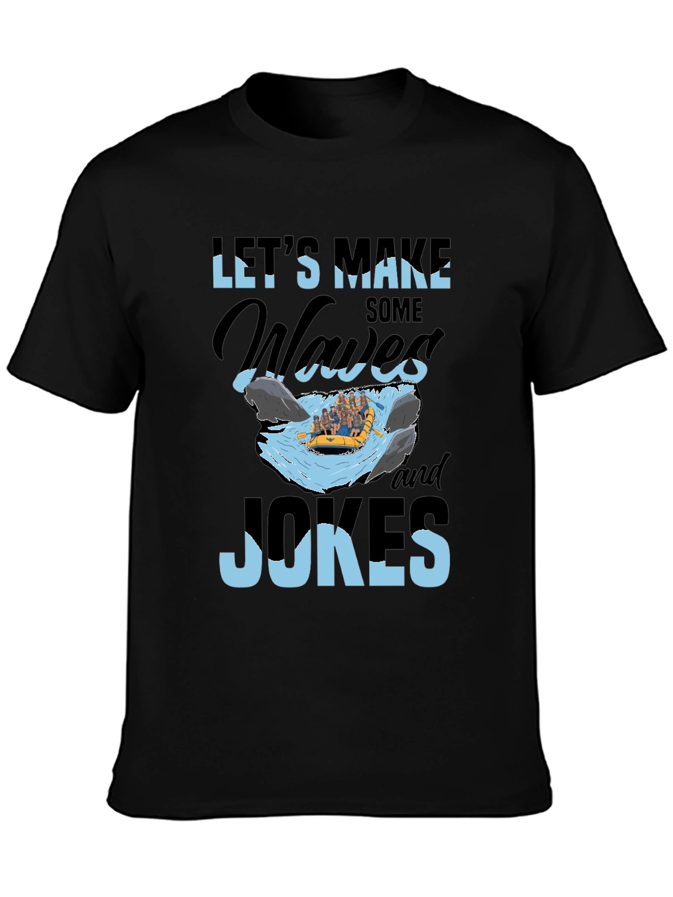 Lets Make Waves T-Shirt