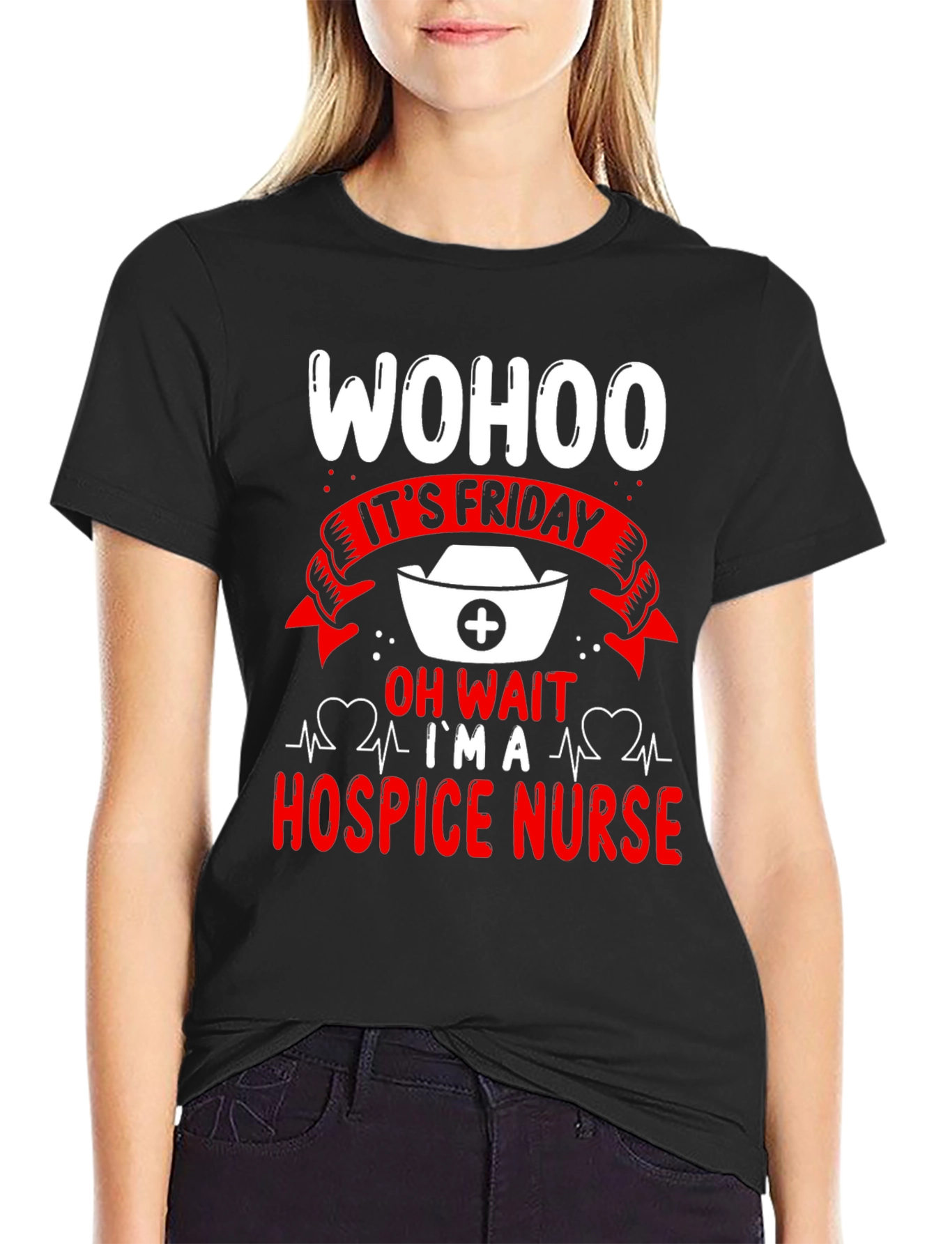 Wohoo Its Friday Hospice Nurse T-Shirt