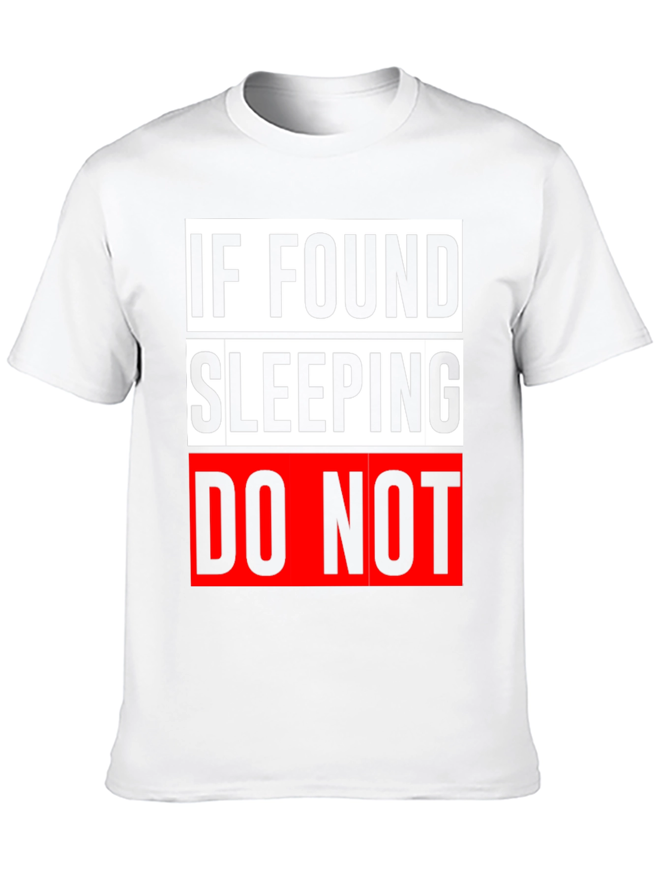 Funny If Found Sleeping Graphic Mens Tee