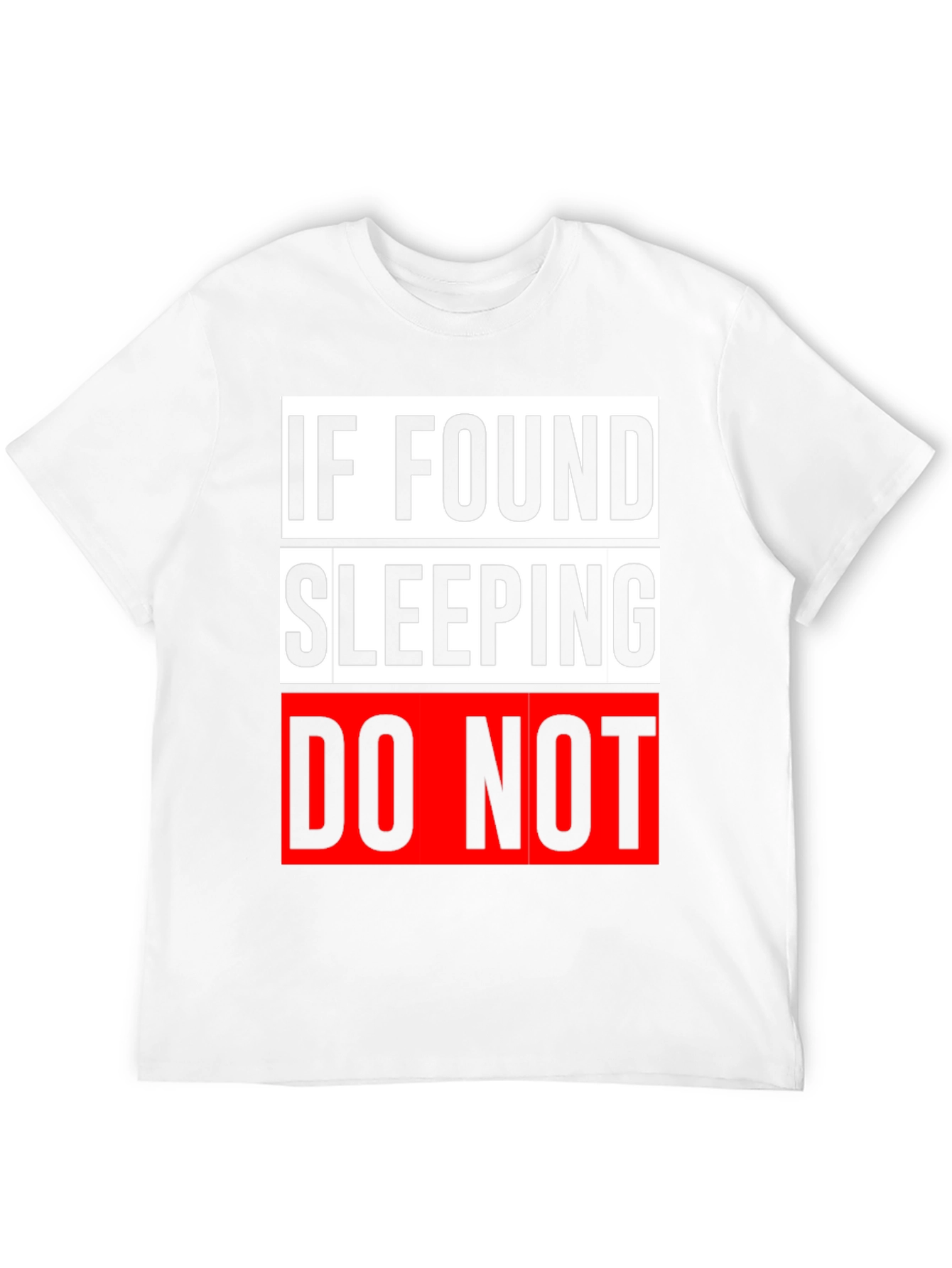 Funny If Found Sleeping Graphic Mens Tee