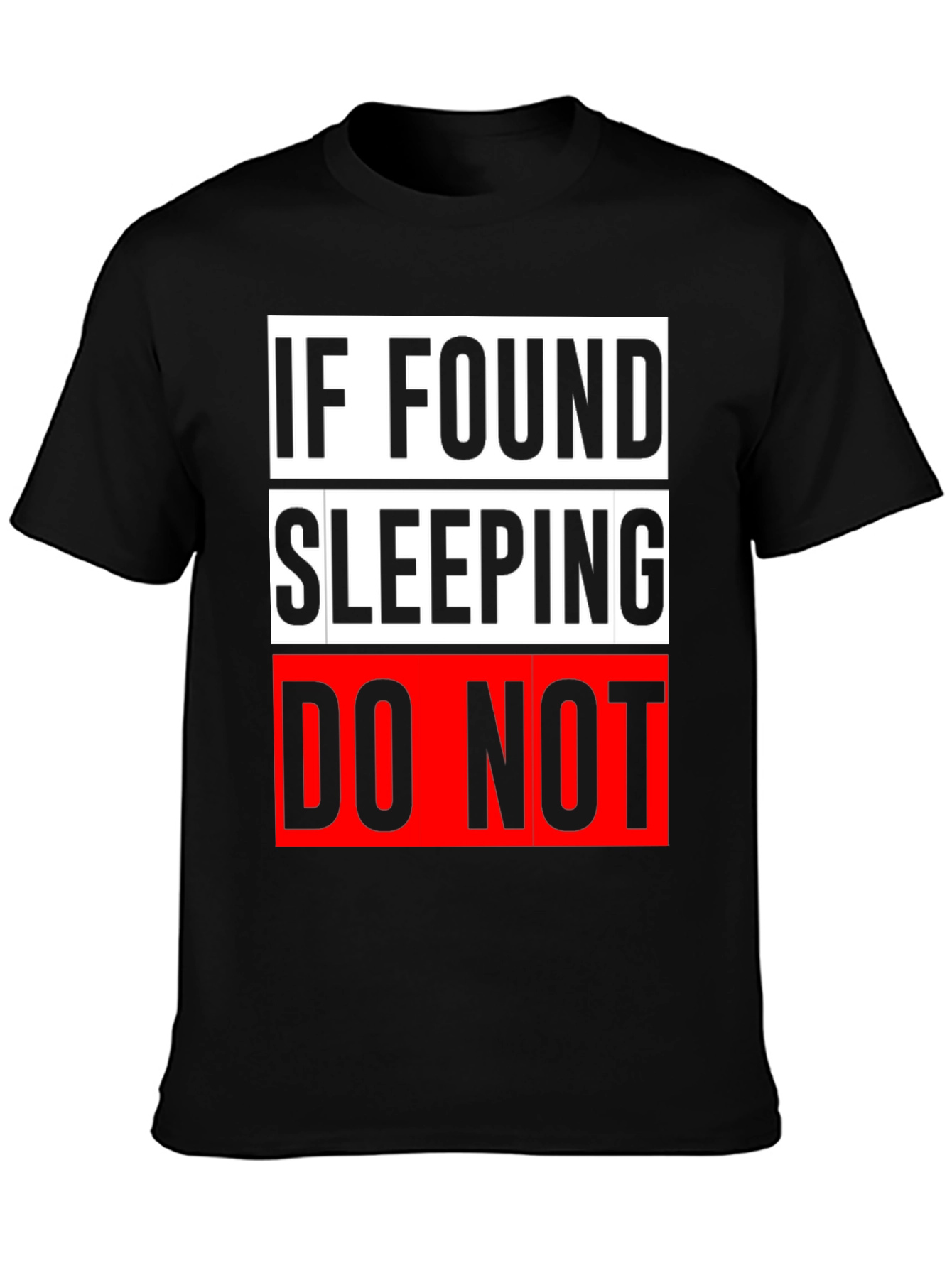 Funny If Found Sleeping Graphic Mens Tee