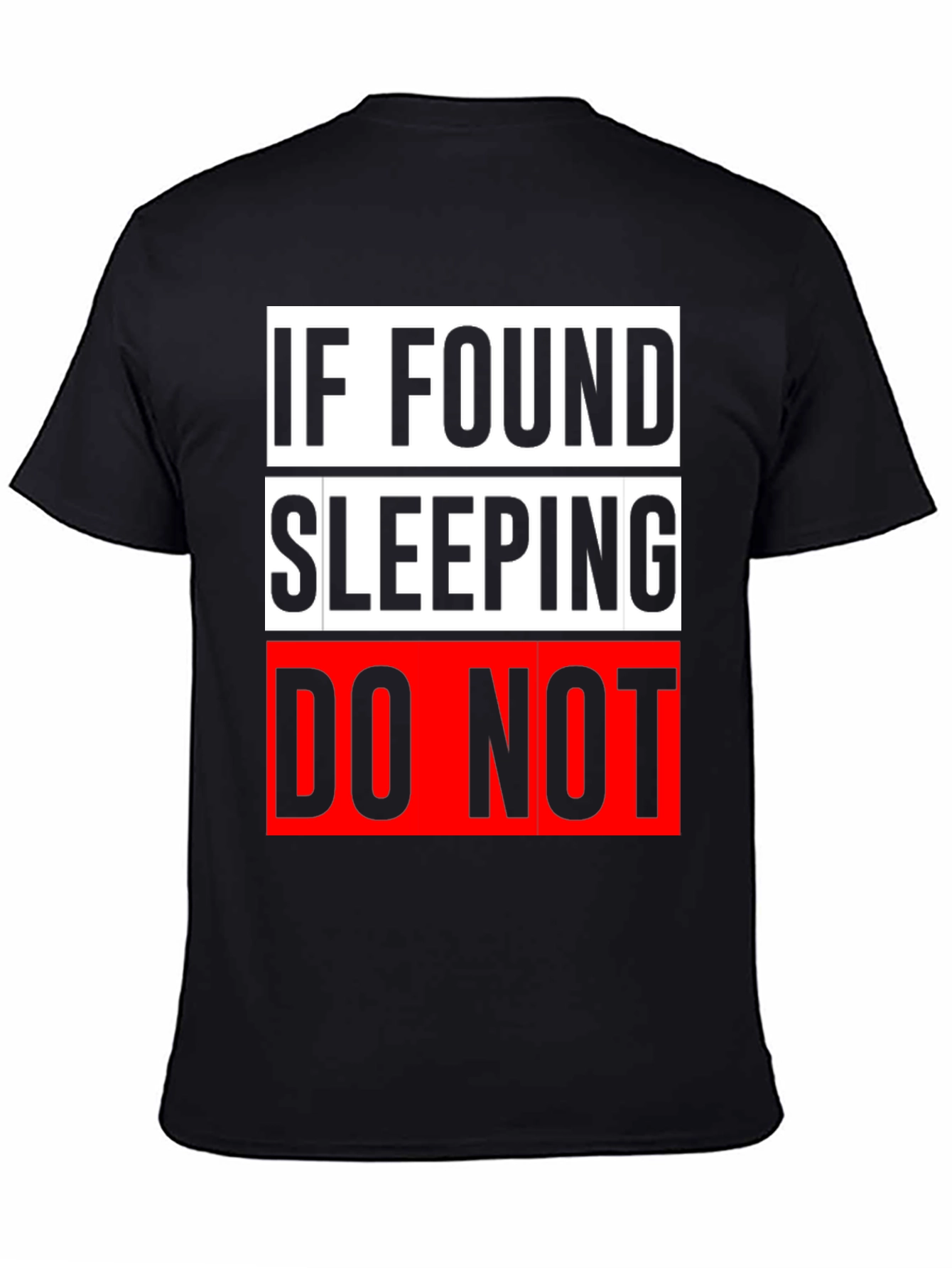 Funny If Found Sleeping Graphic Mens Tee