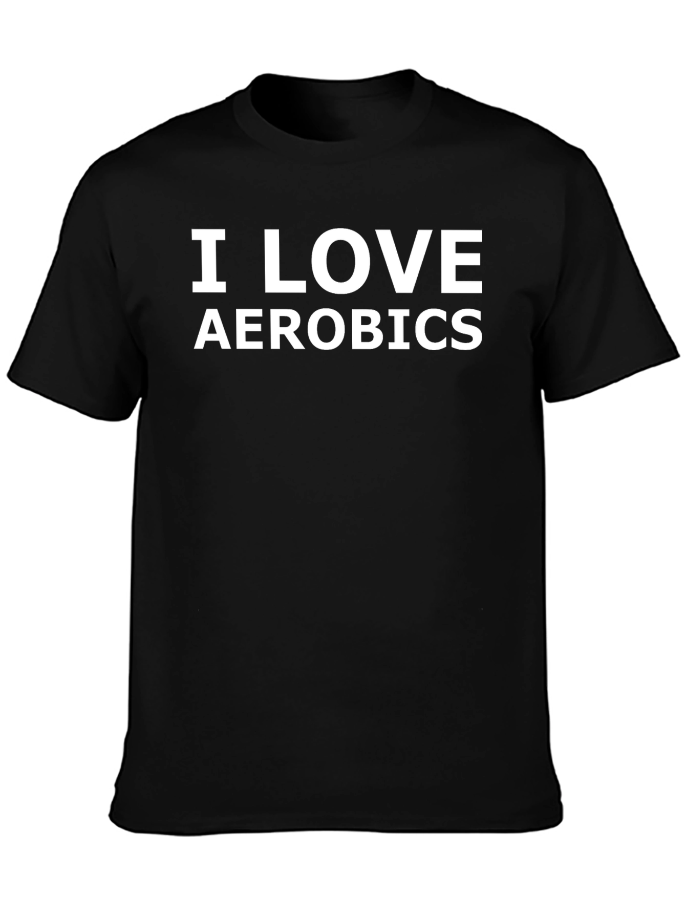 I Love Aerobics Black T-Shirt - Fitness Apparel