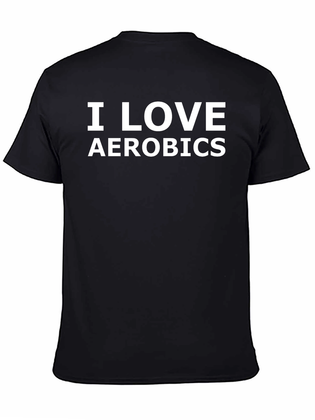 I Love Aerobics Black T-Shirt - Fitness Apparel