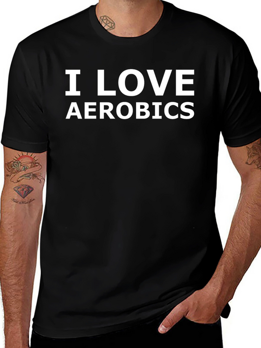 I Love Aerobics Black T-Shirt - Fitness Apparel