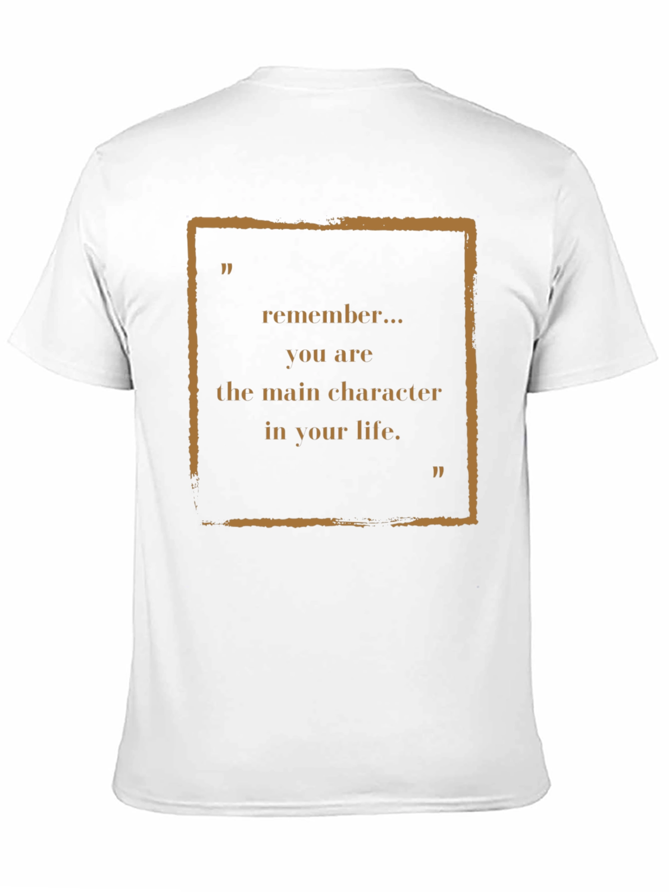 Motivational Main Character Graphic Tee