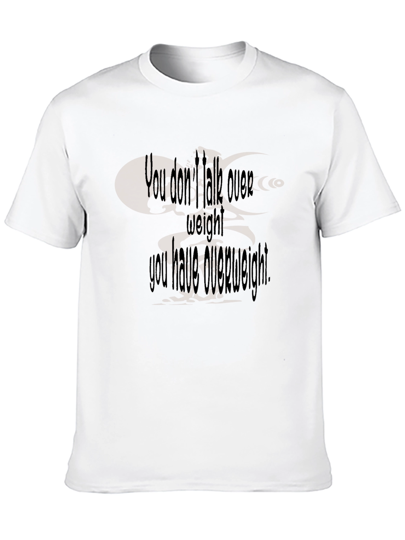Humorous Overweight Statement Black T-Shirt