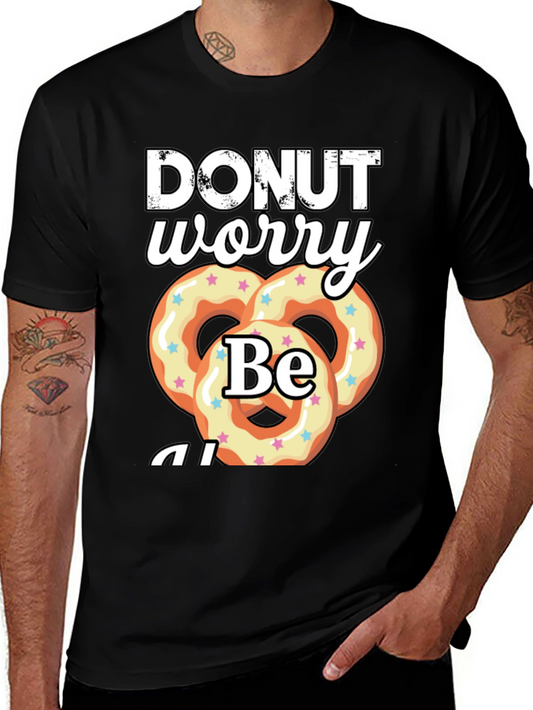 Donut Worry Be Happy T-Shirt