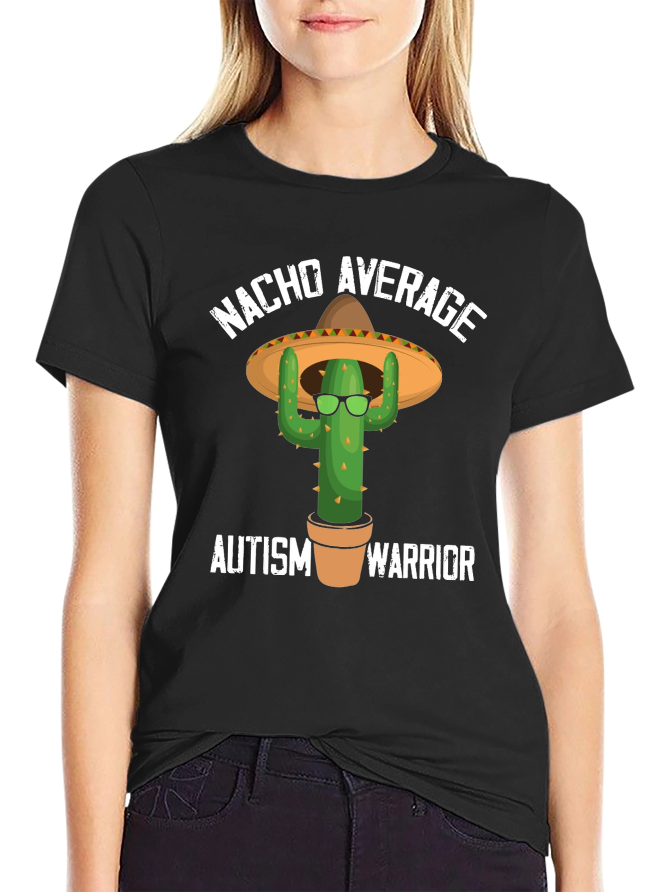 Nacho Average Autism Warrior T-Shirt Cactus Sombrero