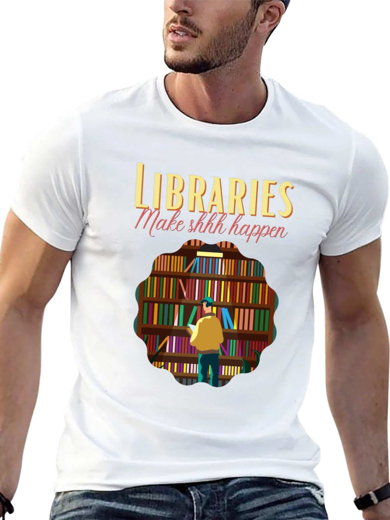 Libraries Make Shhh Happen Graphic Tee