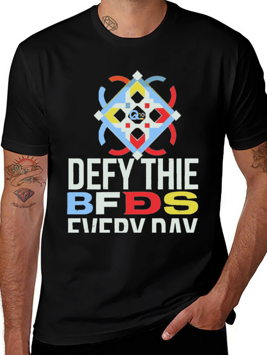 Defy Thie BFDS Every Day Graphic T-Shirt