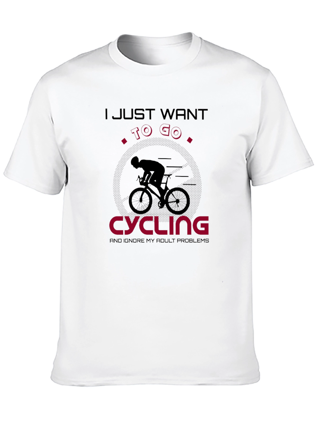 Cycling T-Shirt: Ignore Adult Problems & Go!
