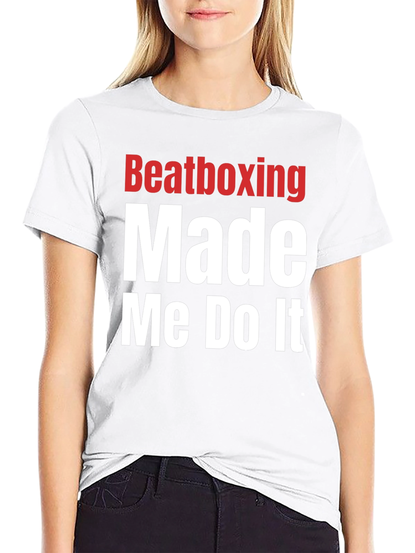 Beatboxing Made Me Do It Graphic T-Shirt