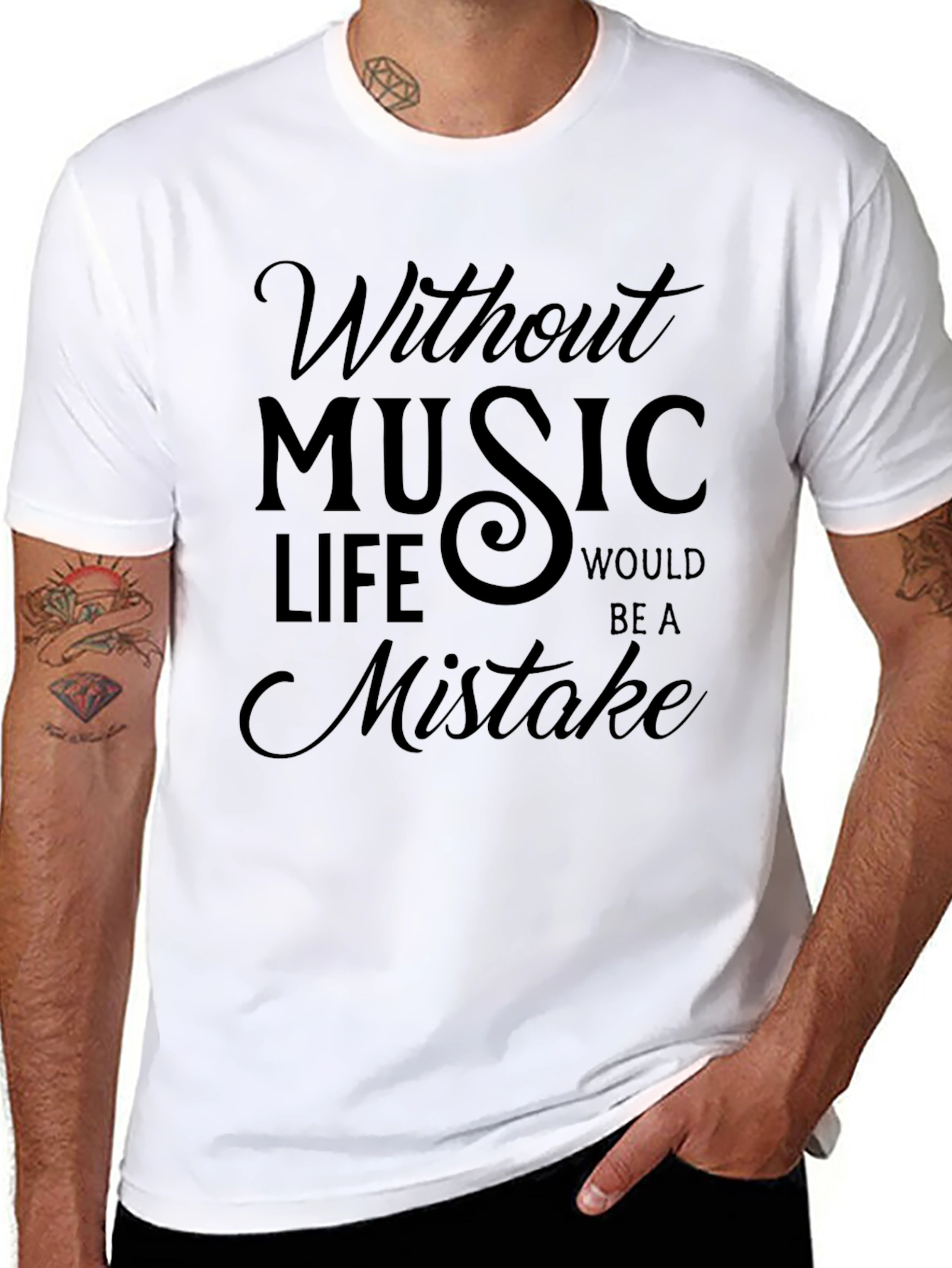 Without Music Life Would Be A Mistake Black T-Shirt