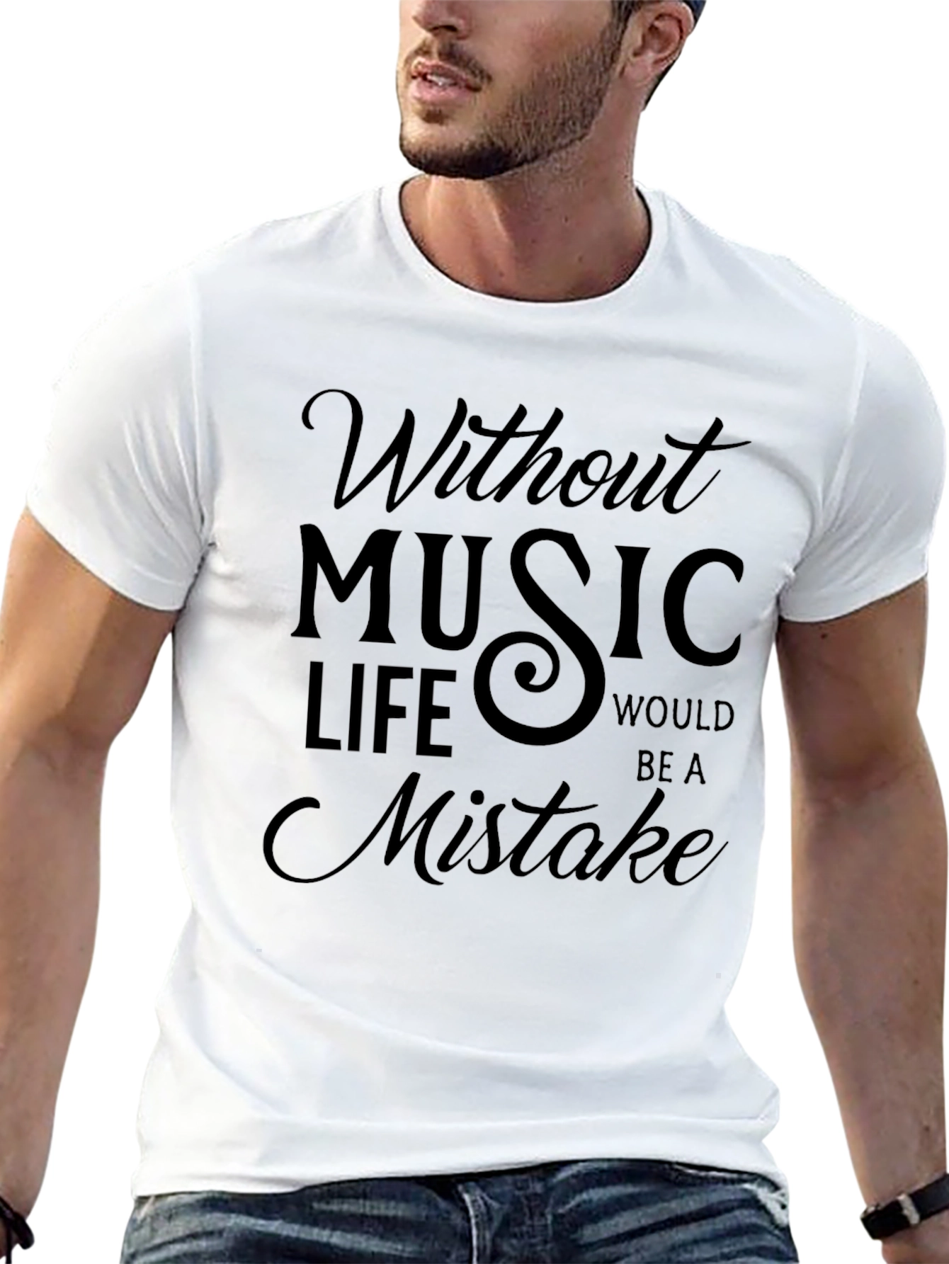Without Music Life Would Be A Mistake Black T-Shirt