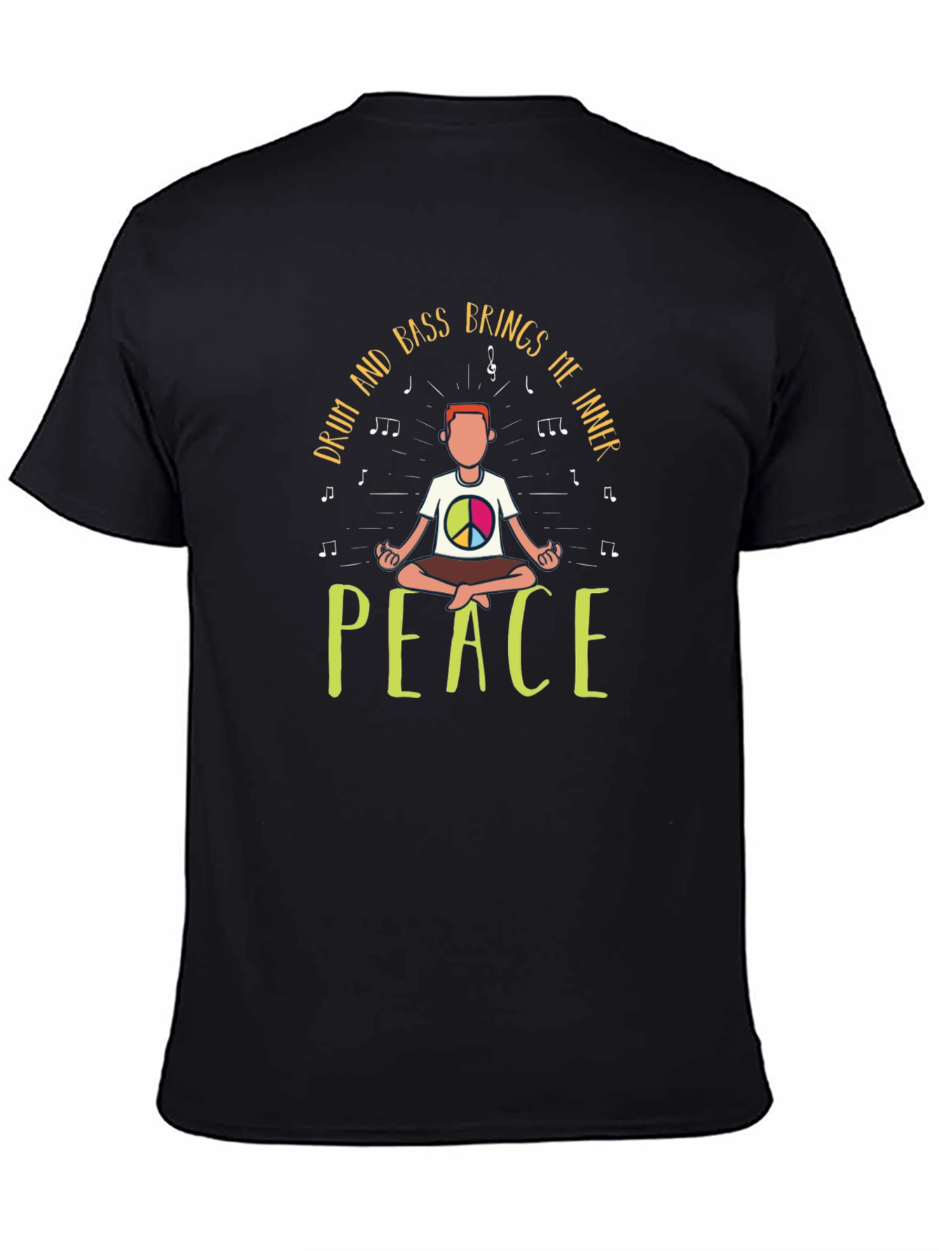 Drum and Bass Brings Me Inner Peace T-Shirt