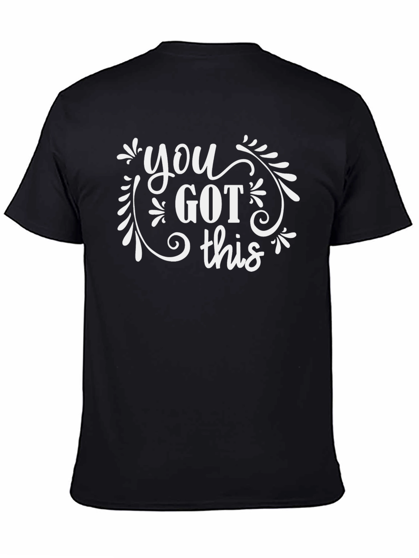 You Got This Black Graphic T-Shirt