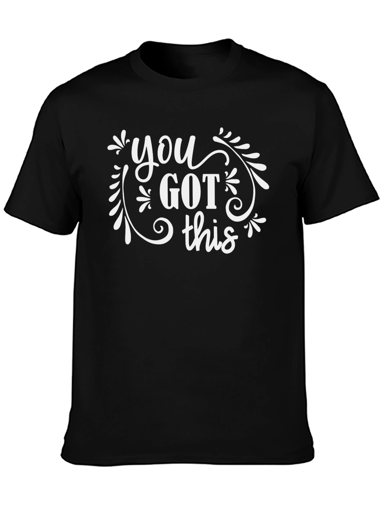 You Got This Black Graphic T-Shirt