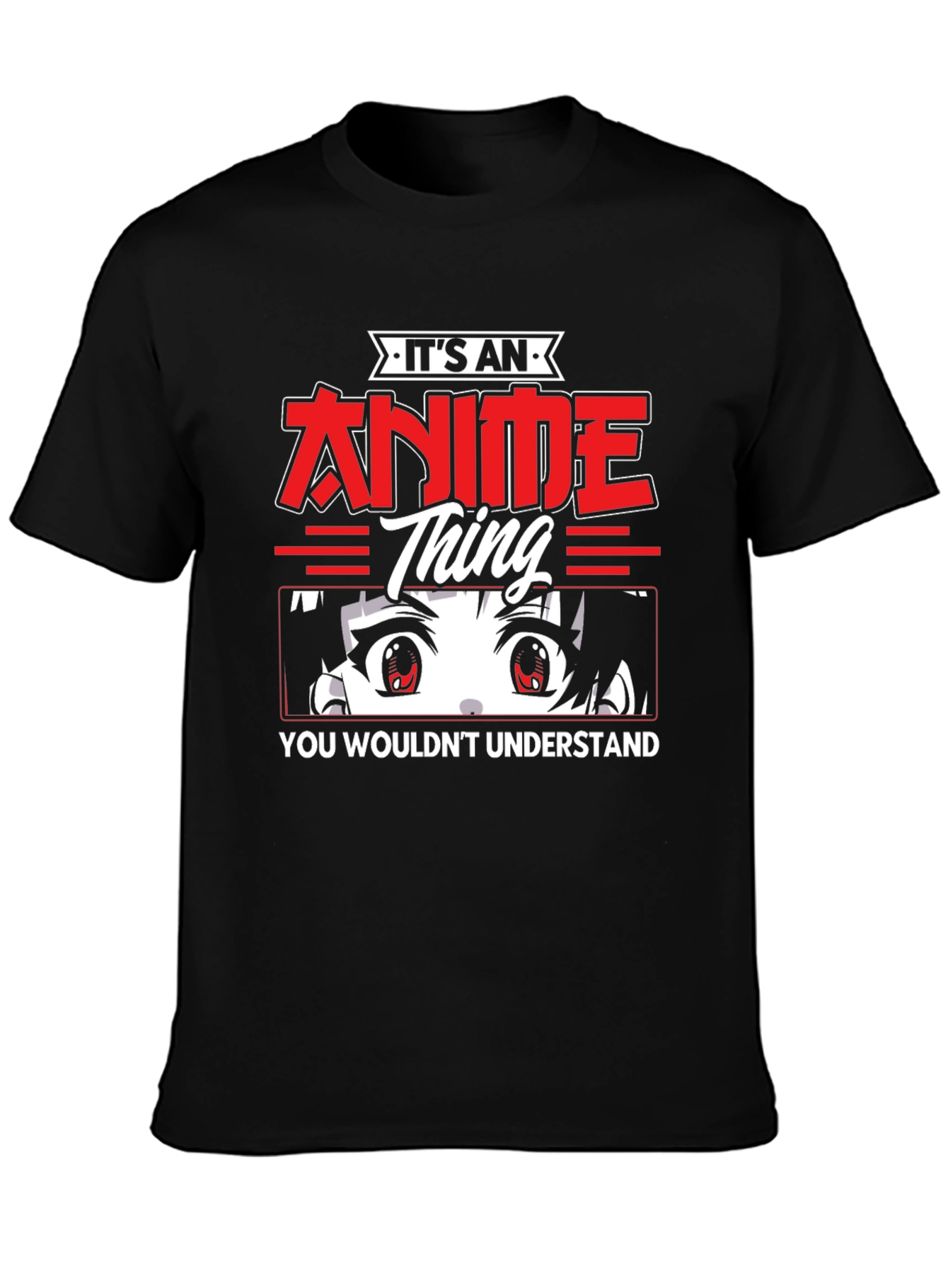 Its An Anime Thing T-Shirt