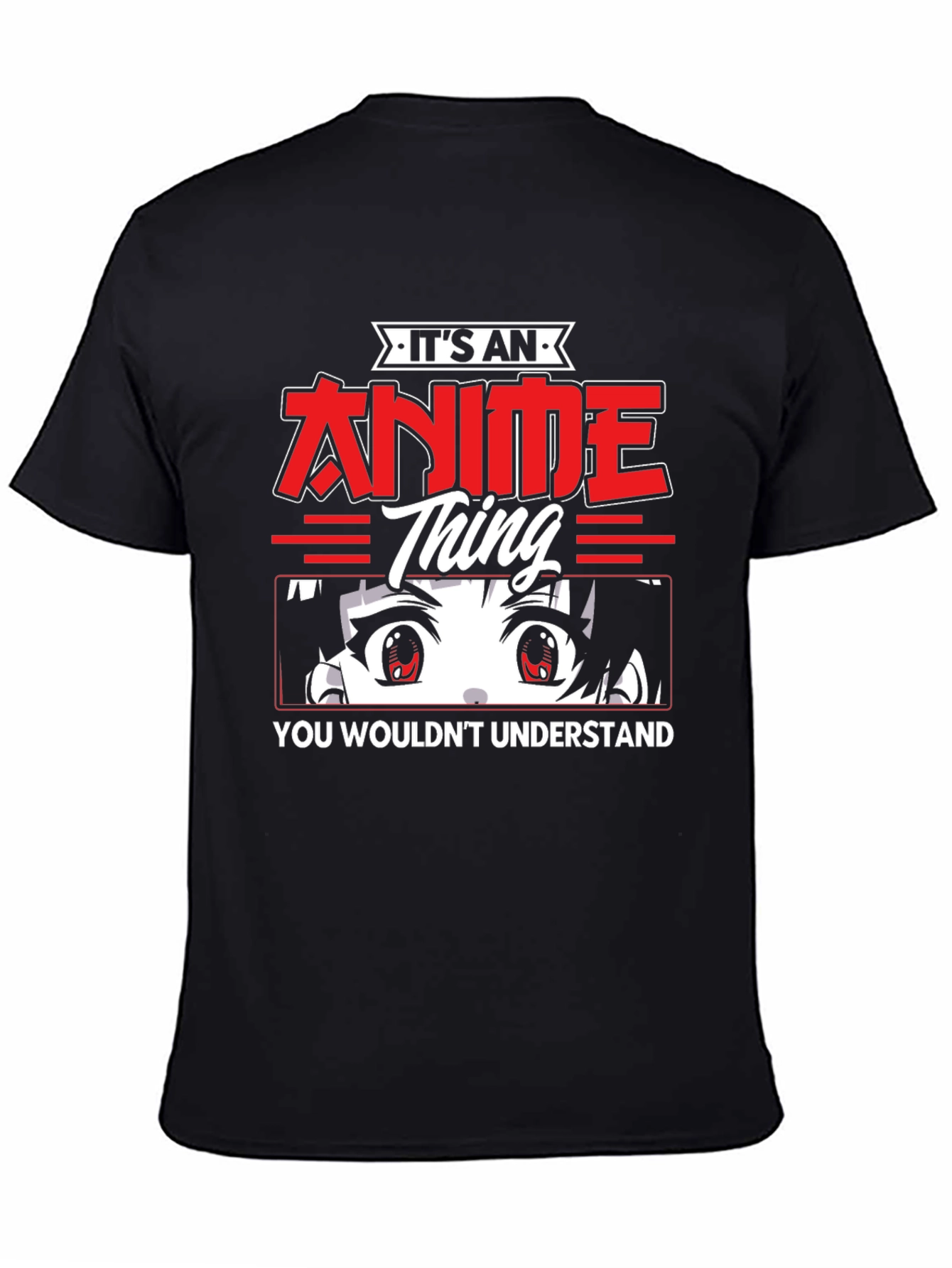 Its An Anime Thing T-Shirt