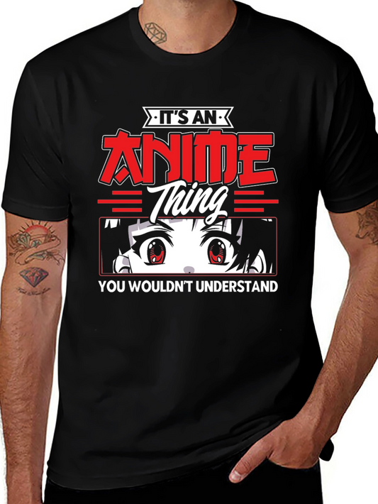 Its An Anime Thing T-Shirt