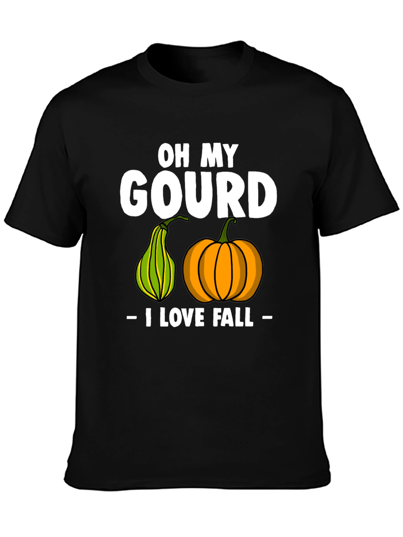 Oh My Gourd I Love Fall T-Shirt