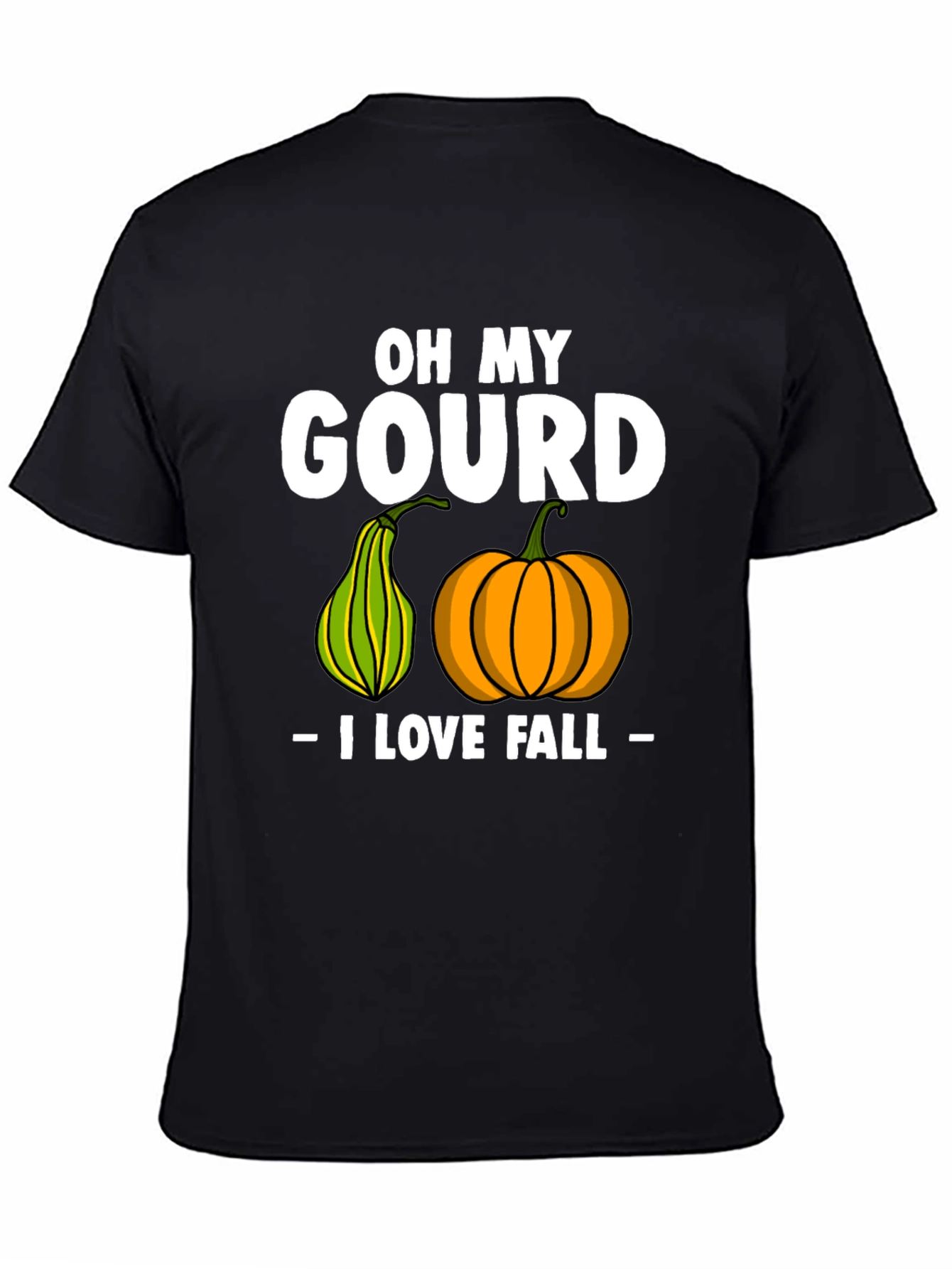 Oh My Gourd I Love Fall T-Shirt