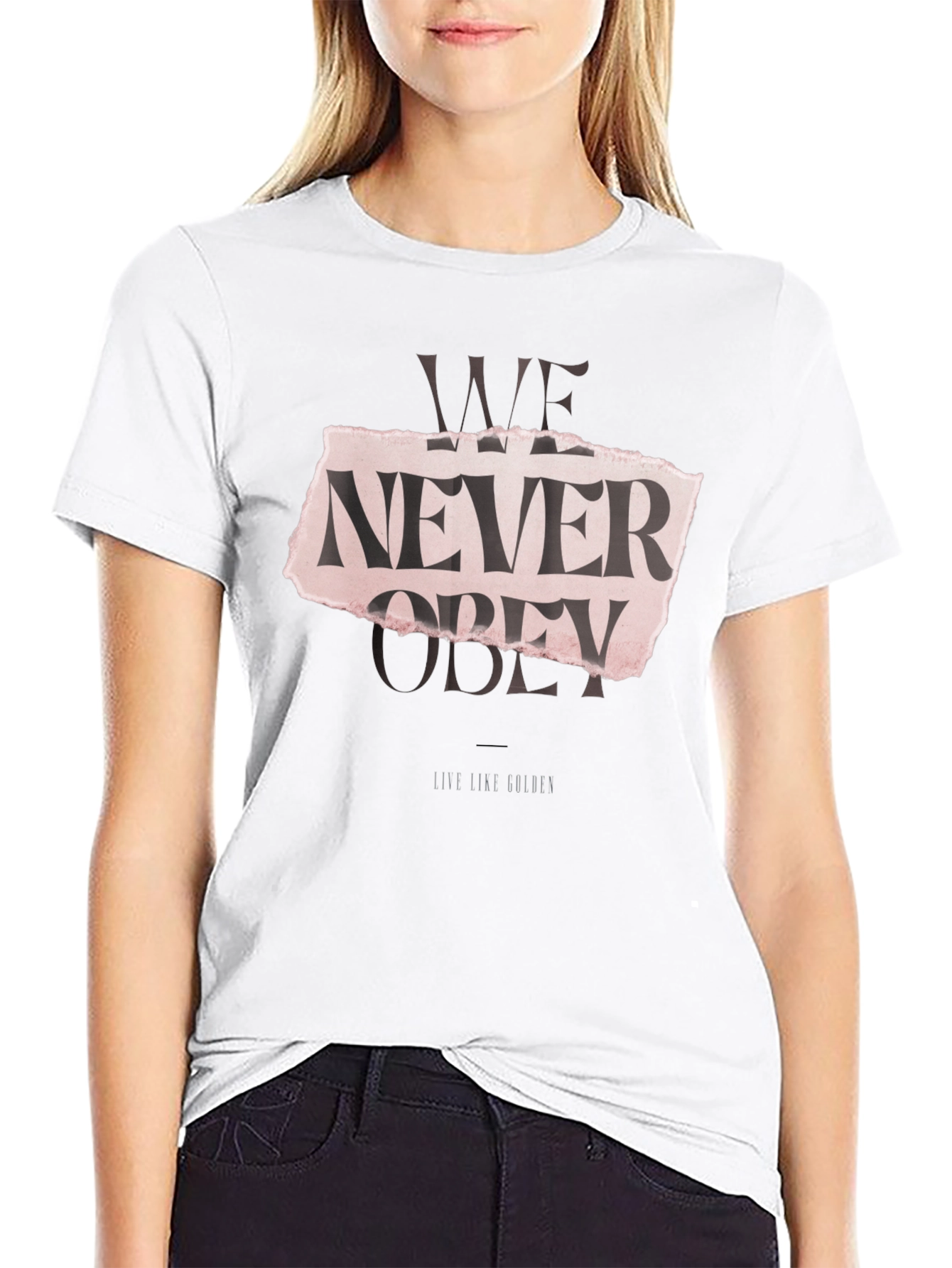 Edgy We Never Obey Graphic T-Shirt