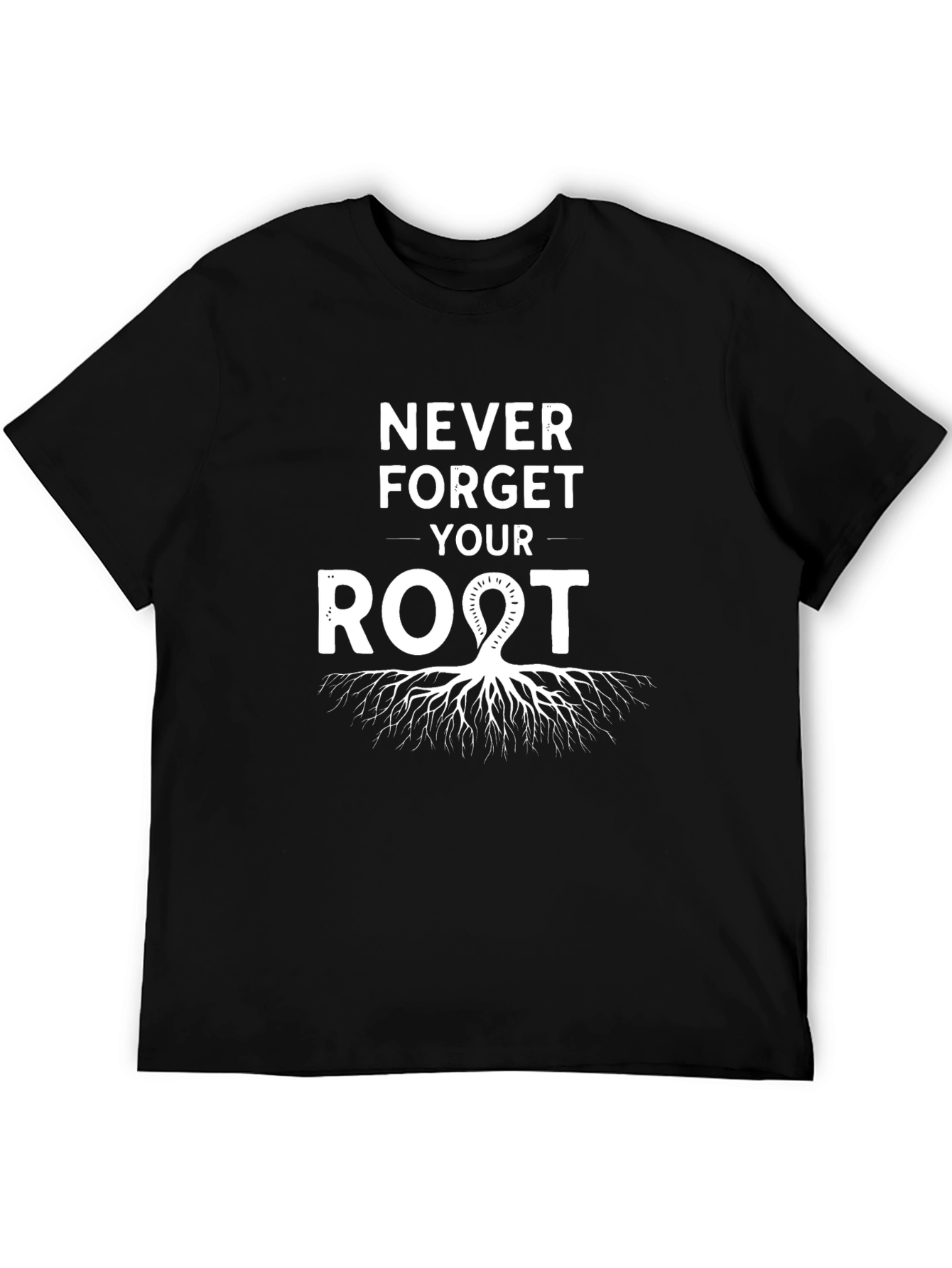 Never Forget Your Roots Graphic Tee