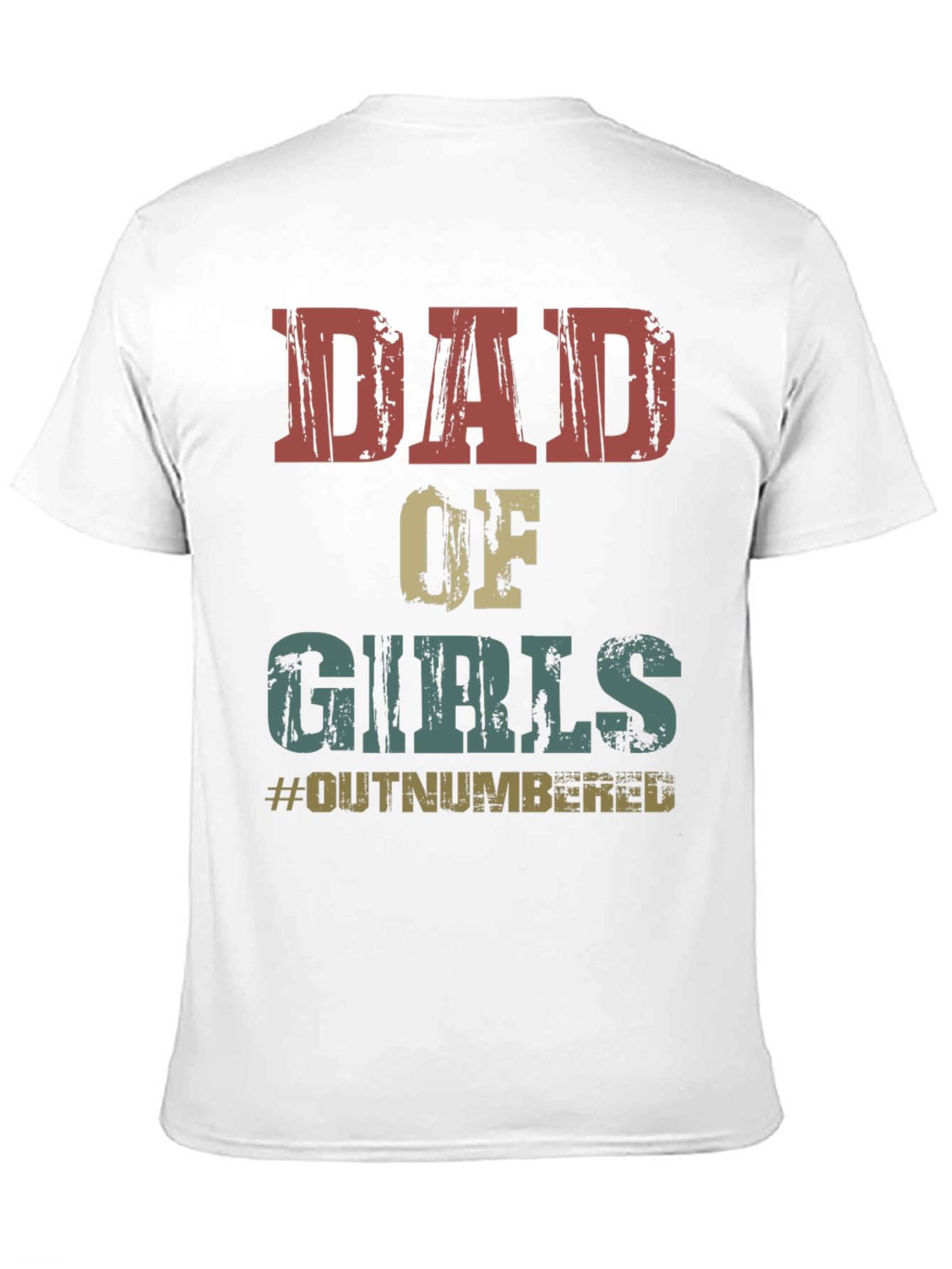 Dad of Girls Graphic Tee - #Outnumbered T-Shirt