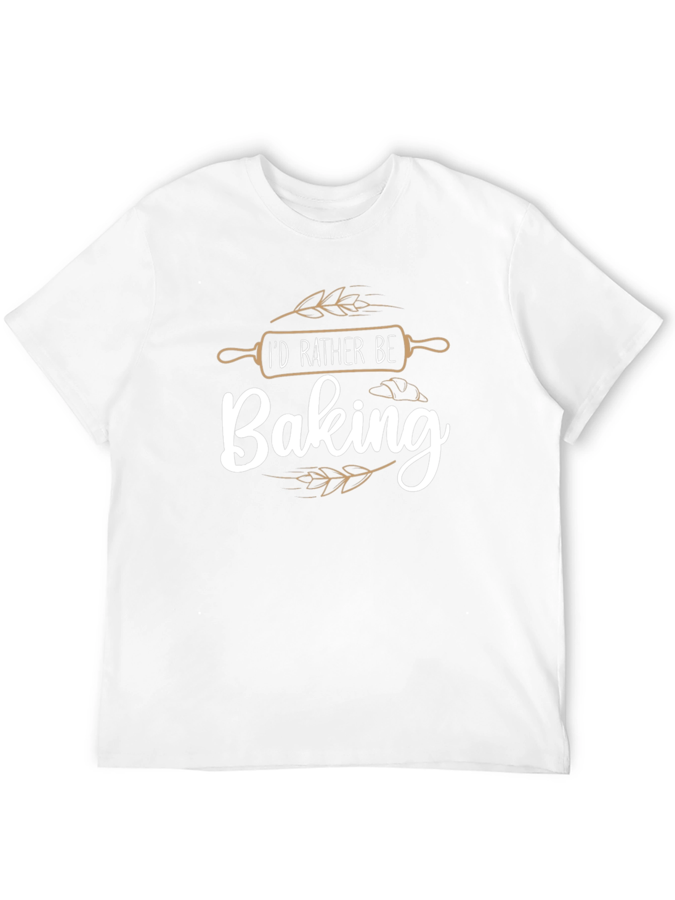 Baking Enthusiast T-Shirt - Id Rather Be Baking