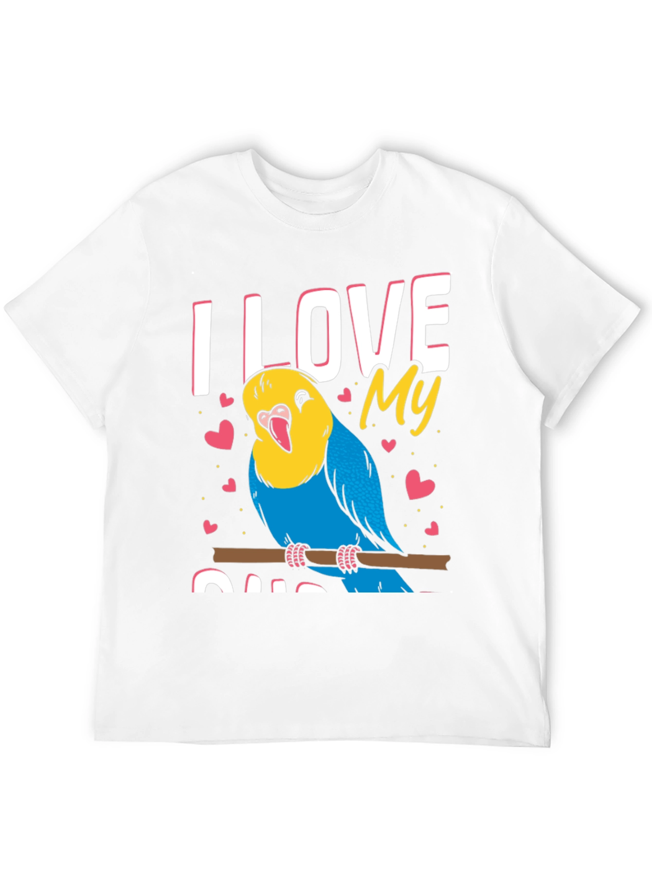 I Love My Bird T-Shirt