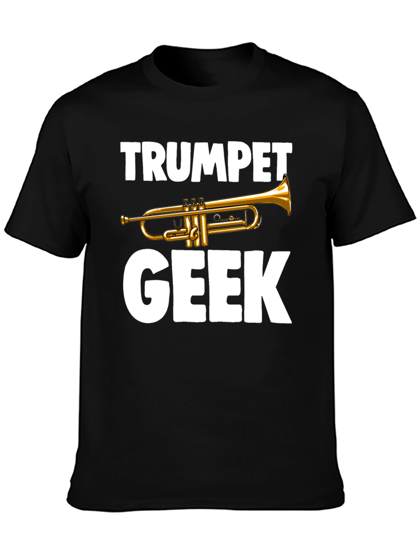 Trumpet Geek T-Shirt - Musician Novelty Tee