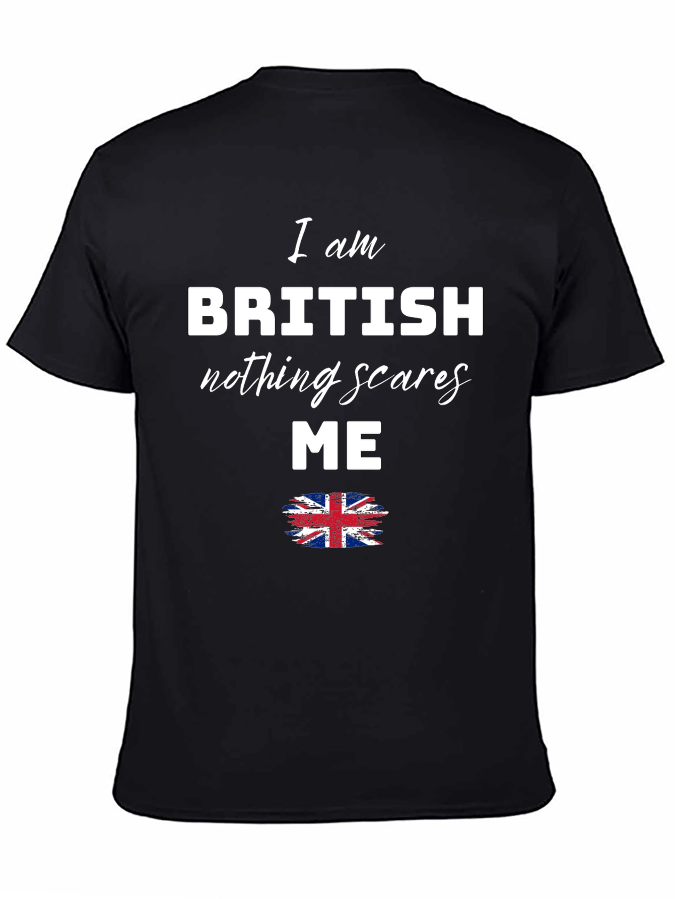 British Pride T-Shirt - Nothing Scares Me Tee