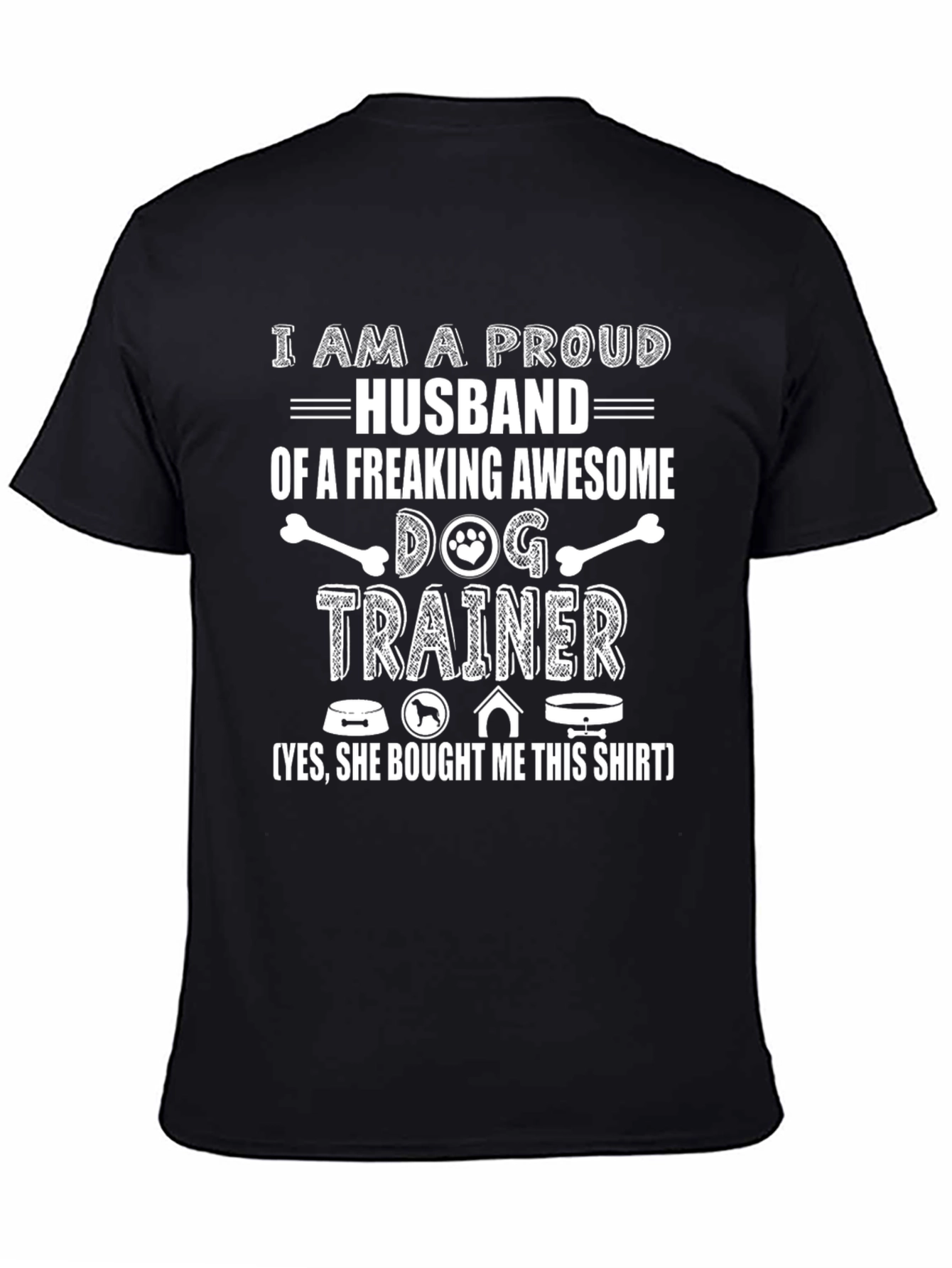 Proud Husband of a Dog Trainer T-Shirt